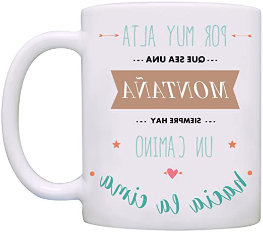 MUGFFINS Taza Original - por Muy Alta Que Sea una montaña Siempre Hay un Camino hacia la Cima - 350 ml - Tazas con Frases motivacionales